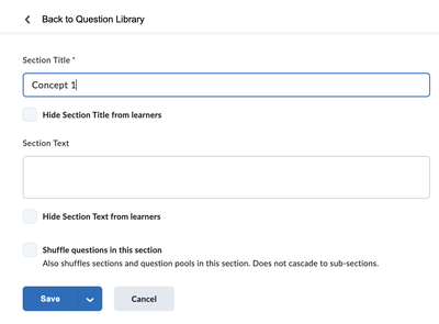 Type in a name for the section in Quizzes question library